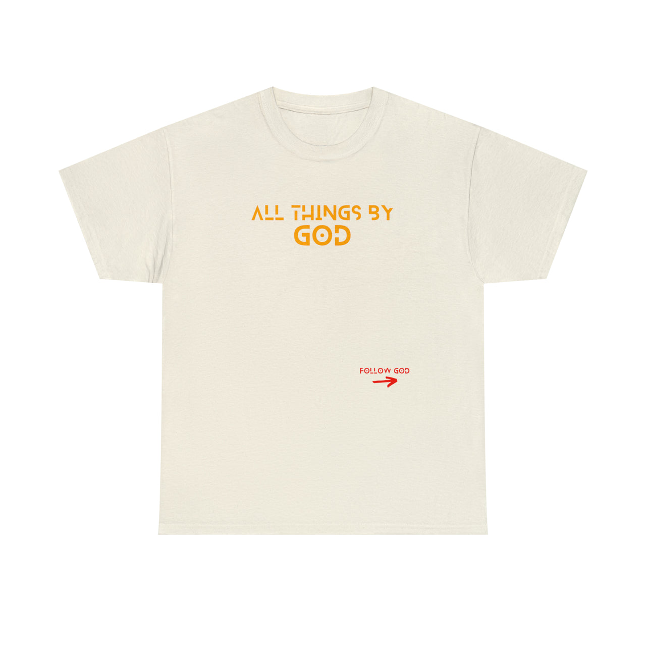 ALL THINGS BY GOD GOLD - FOLLOW GOD