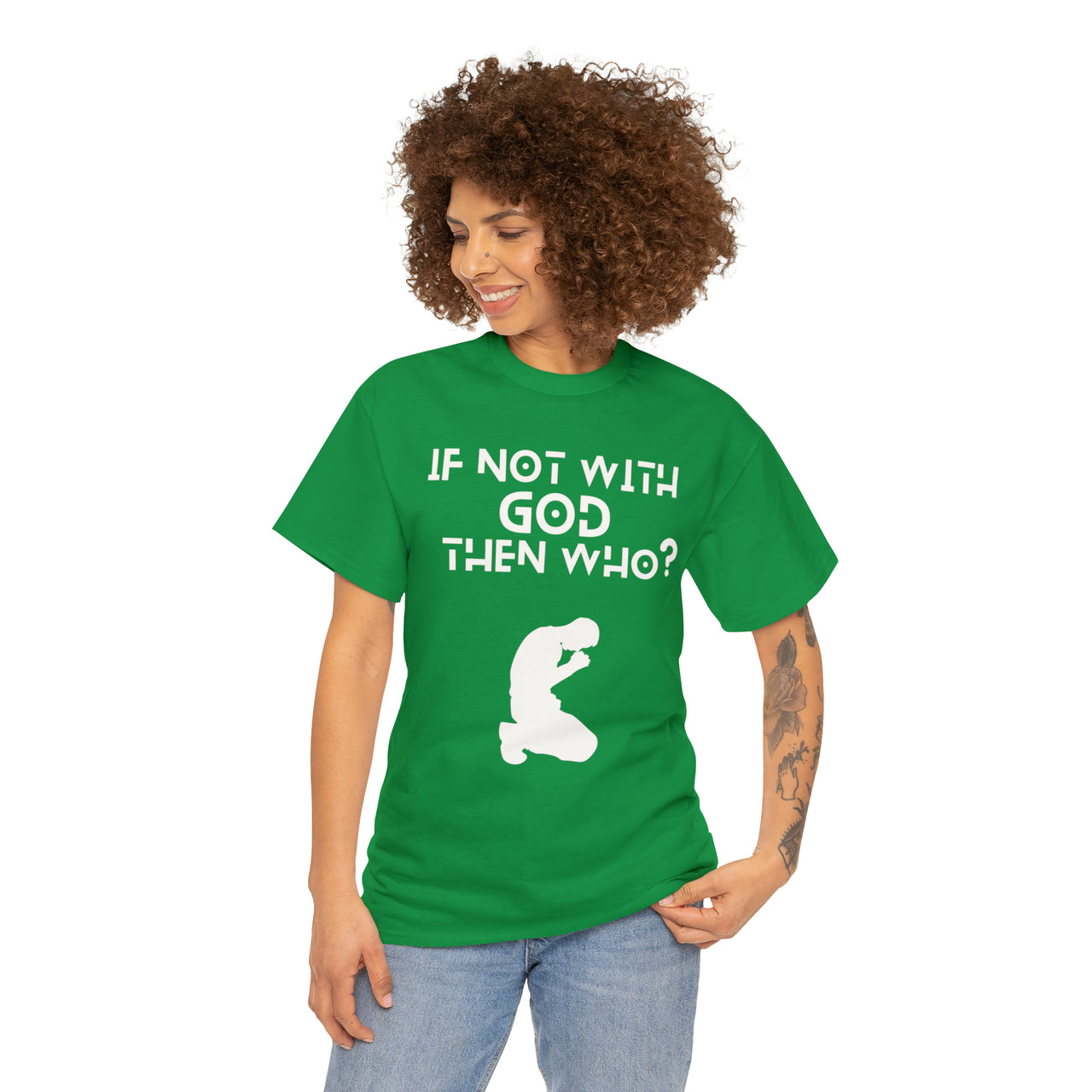 ATBG IF NOT WITH GOD THEN WHO? HEAVY COTTON TEE