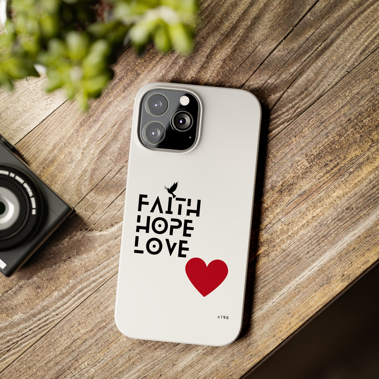 ATBG FAITH HOPE LOVE IPHONE 13 14 PHONE CASES