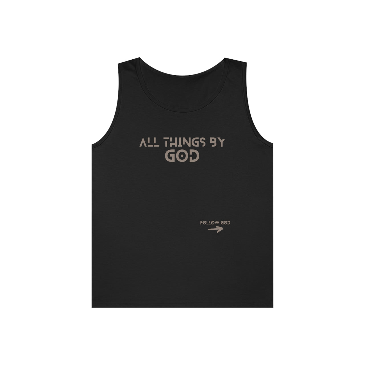 ALL THINGS BY GOD - FOLLOW GOD